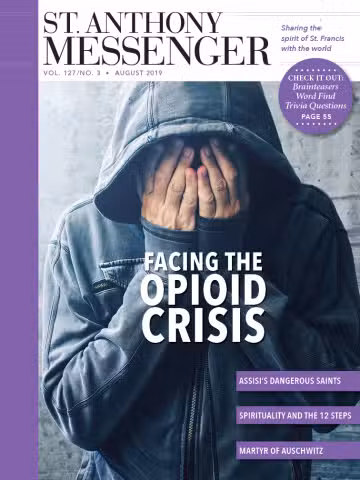 August 2019 St. Anthony Messenger