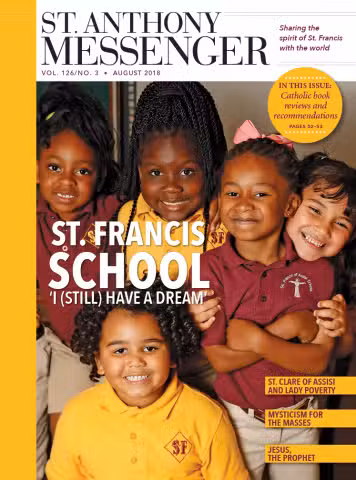 August 2018 St. Anthony Messenger