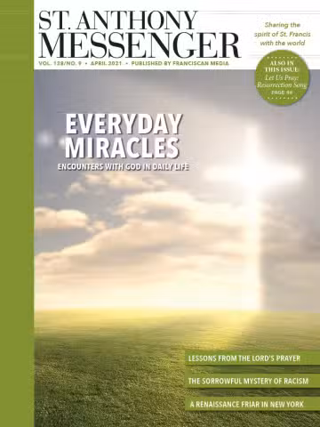 April 2021 St. Anthony Messenger